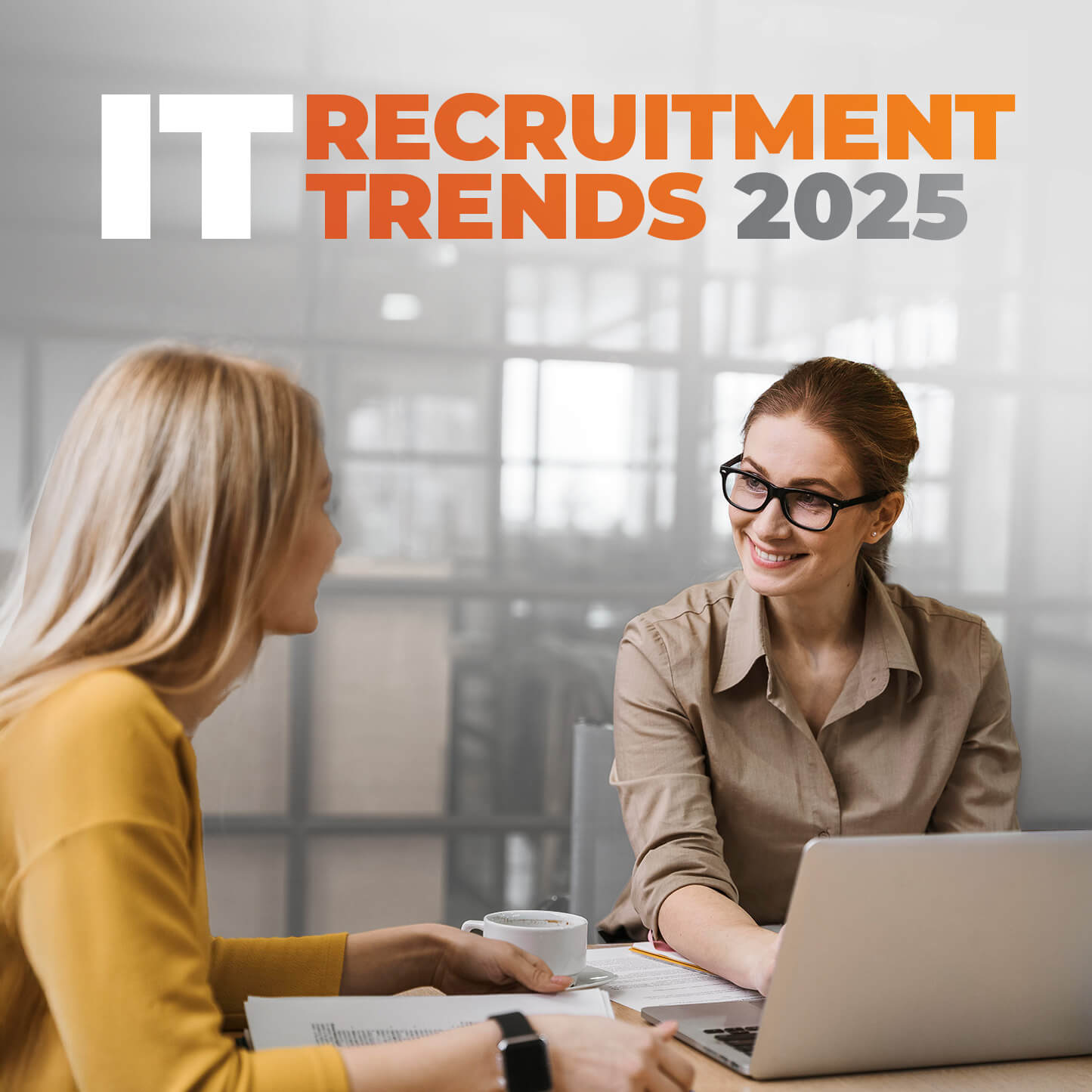 IT Recruitment trends 2025