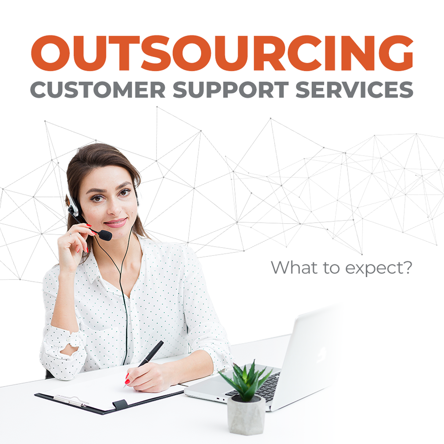 Outsourcing Customer Support services – what to expect?