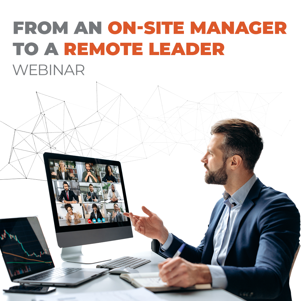 Webinar: From an on-site manager to a remote leader