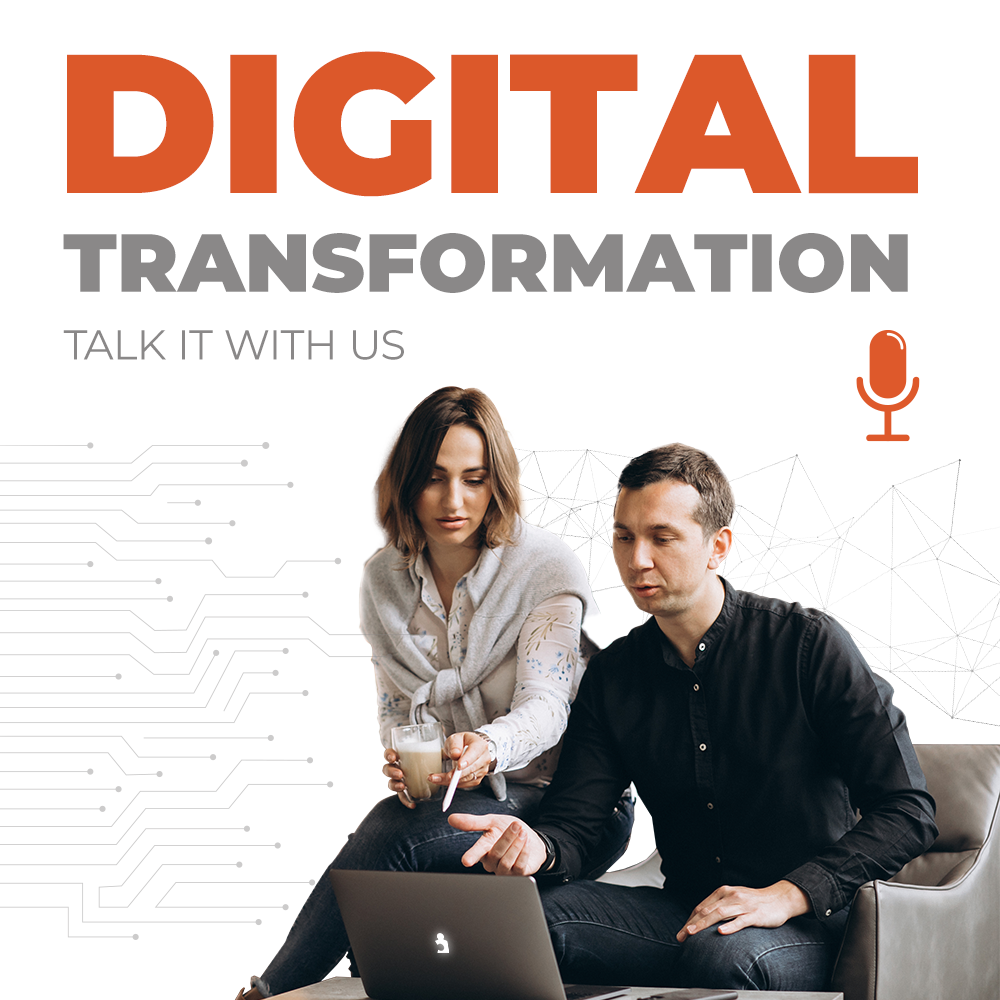 Talk IT with Us - What is Digital Transformation?