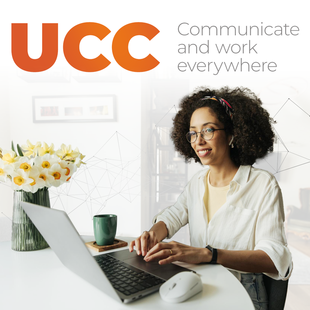 Communicate and work everywhere with UCC