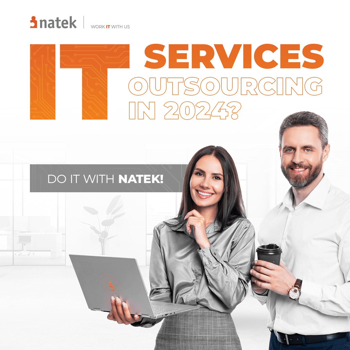 Outsourcing IT services with NATEK – reasons to do it in 2024